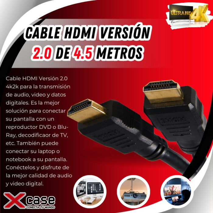 Cable Hdmi Xcase 4.5Mts Macho a Macho, V 2.0, Cobre Puro, High Definition, 1080P, 3D, Soporta 4K (HDMICAB20-45)